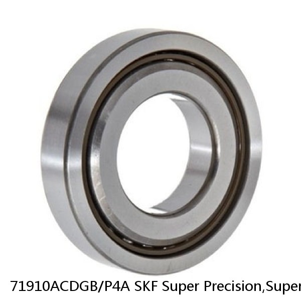 71910ACDGB/P4A SKF Super Precision,Super Precision Bearings,Super Precision Angular Contact,71900 Series,25 Degree Contact Angle