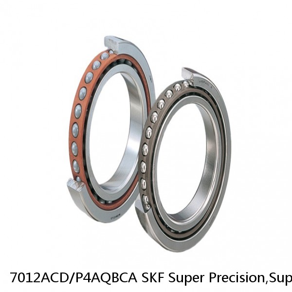 7012ACD/P4AQBCA SKF Super Precision,Super Precision Bearings,Super Precision Angular Contact,7000 Series,25 Degree Contact Angle