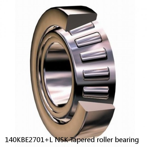 140KBE2701+L NSK Tapered roller bearing