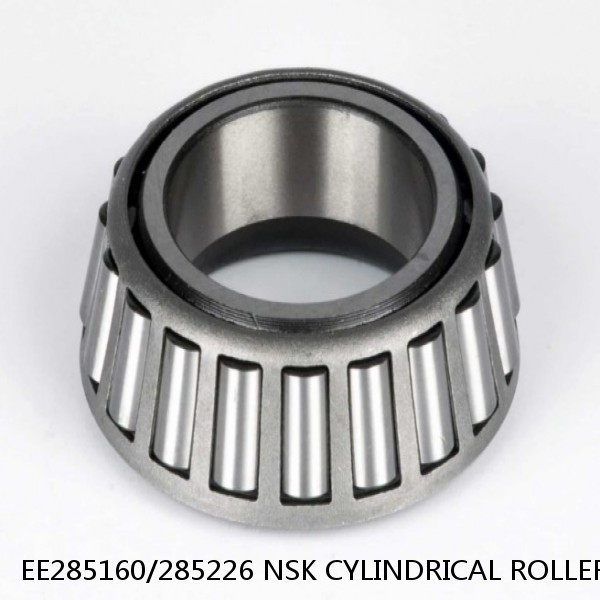 EE285160/285226 NSK CYLINDRICAL ROLLER BEARING