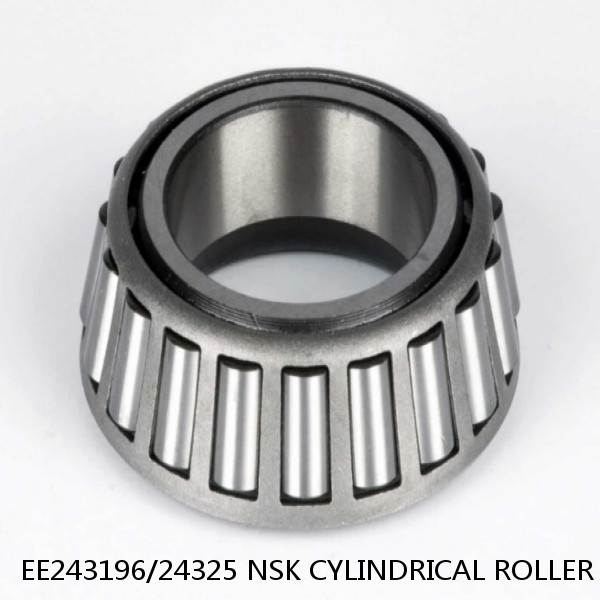 EE243196/24325 NSK CYLINDRICAL ROLLER BEARING