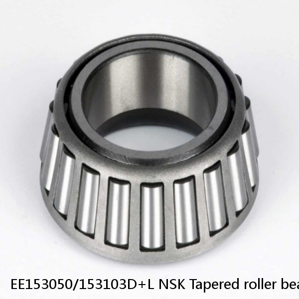 EE153050/153103D+L NSK Tapered roller bearing