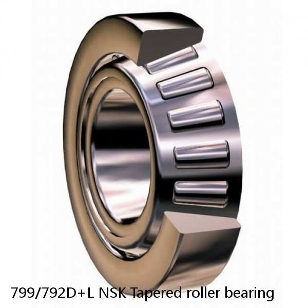 799/792D+L NSK Tapered roller bearing