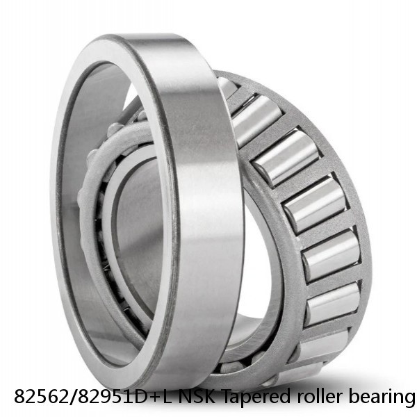 82562/82951D+L NSK Tapered roller bearing