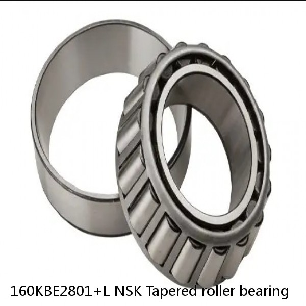160KBE2801+L NSK Tapered roller bearing