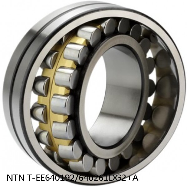 T-EE640192/640261DG2+A NTN Cylindrical Roller Bearing